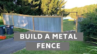 How to Build a Metal Fence  Corrugated Roofing [upl. by Ecirtnas]