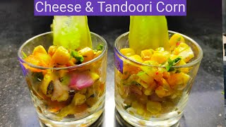 Cheese Corn amp Tandoori Corn  Masala Corn  5 Min chat  Makka chat  Bhutta Chat [upl. by Caria]