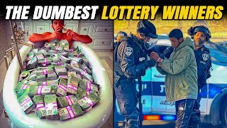 7 Dumbest Lottery Winners of All Time 2024 [upl. by Tessil]