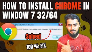 Chrome setup is not a valid win32 application  chrome download install in Windows 7 8 32 and 64bit [upl. by Annoeik62]