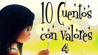 10 Cuentos con valores y sabiduría Vol 04 Cuentos para pensar y reflexionar [upl. by Jadwiga468]