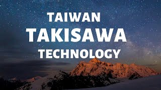 TAIWAN TAKISAWA TECHNOLOGY [upl. by Sicard879]