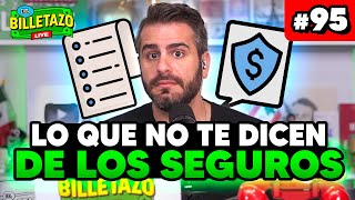 Lo que DEBES SABER sobre los seguros  Llamadas EN VIVO  El Billetazo 95 [upl. by Arvid]