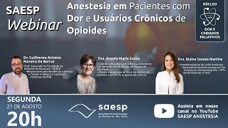 Webinar  Anestesia em Pacientes com Dor e Usuários Crônicos de Opioides [upl. by Cristie497]