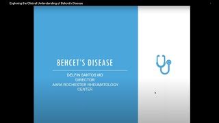 Exploring the Clinical Understanding of Behcets Disease May 28th 2020 [upl. by Hteboj216]