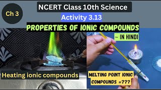 Activity 313 I Class 10 Science I Properties of Ionic Compounds [upl. by Wang]