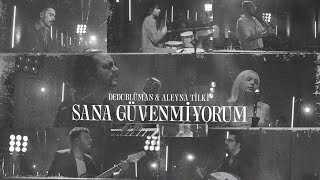 Dedublüman x Aleyna Tilki  Sana Güvenmiyorum Dedub Sessions with Aleyna Tilki [upl. by Ahseinek]