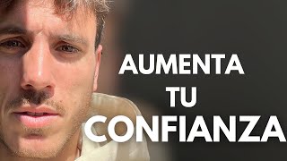 GANA CONFIANZA Y SEGURIDAD en ti MISMO Cómo Conseguirlo [upl. by Curhan]