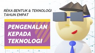 RBT TAHUN 4  BAB 3 PENGENALAN KEPADA TEKNOLOGI [upl. by Paquito507]