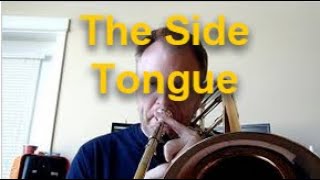 Trombone Extended Techniques  The Side Tongue [upl. by Gudrun]