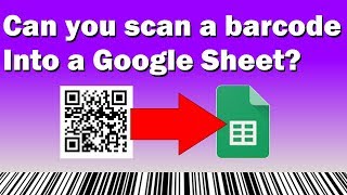 Can you scan a barcode into a Google Sheet [upl. by Eirruc]