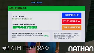 ATM TEXTDRAW  INDOLINE ROLEPLAY SAMP  indolinesaga [upl. by Kovacev92]