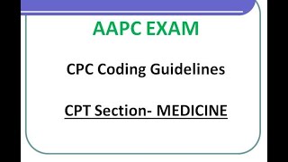 CPT Section 6 Medicine Coding Guidelines [upl. by Goto]