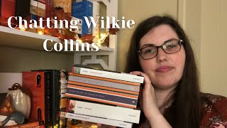 Chatting Wilkie Collins  Ranking Where to Start and more [upl. by Irved]