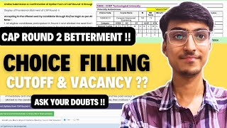 MHT CET 2024  CAP ROUND 2 Choice Filling  CUTOFF amp SEAT VACANCY  ASK YOUR DOUBTS  CAP ROUND 2024 [upl. by Ennahtur]