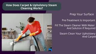 How Does Carpet And Upholstery Steam Cleaning Work [upl. by Nigrom]