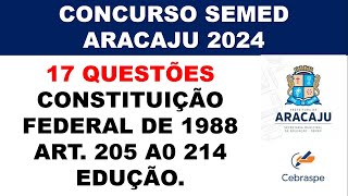 SEMED ARACAJU  PROFESSOR  CONSTITUIÇÃO FEDERAL ART 205 AO 214 [upl. by Thebault]