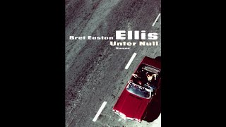 Hörbuch komplett Unter Null  Bret Easton Ellis [upl. by Ezeerb504]