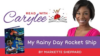 My Rainy Day Rocket Ship By Markette Sheppard [upl. by Him]