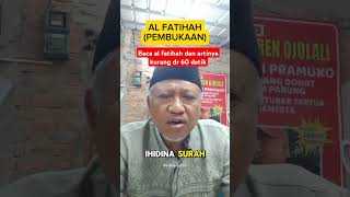 Baca Al Fatihah dan artinya kurang dr 60 detik [upl. by Arihaj986]