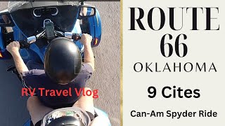 Oklahoma Route 66 Travel Vlog CanAm Spyder Ride Quirky Unusual Cool Fullltime RVer Subscriber Pick [upl. by Wolff]