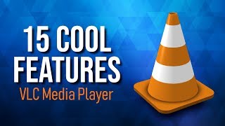 15 Cool VLC Features Youll Wish You Knew Earlier [upl. by Yretsym483]