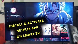 How To Install amp Activate Sign In Netflix App On Smart TV [upl. by Irish]