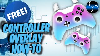 How to get a CONTROLLER overlay on your stream EASY using streamlabs OBS [upl. by Seto935]