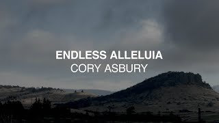 Endless Alleluia Official Lyric Video [upl. by Ddet993]