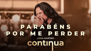 Luiza Martins  Parabéns Por Me Perder Clipe Oficial [upl. by Belicia]