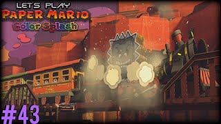 Train Gets Thwomp  Paper Mario Color Splash Episode 43  wProxify [upl. by Erastatus]