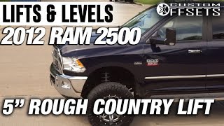 Lift amp Levels 2012 Ram 2500 5quot Rough Country Lift [upl. by Behlke]