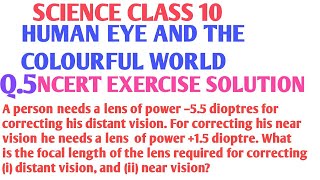 A person needs a lens of power –55 dioptres for correcting his distant vision [upl. by Martyn]