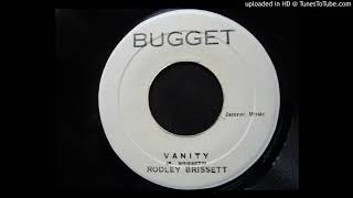 Rodley Brissett  Vanity  Version  Bugget 7quot [upl. by Magnusson]