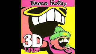 Trance Factory 3D Live Album [upl. by Ingalls]