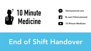 SBAR and Handover  10 Minute Medicine [upl. by Nedarb770]