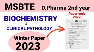 Biochemistry amp Clinical Pathology Winter Paper 2023  MSBTE Board  DPharma 2nd biochemistry [upl. by Anne-Marie449]