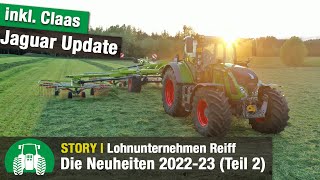 Lohnunternehmen Reiff Neuheiten und Newsupdate 202223  Teil 2 Häcksler Mähdrescher Traktoren [upl. by Aerbas]