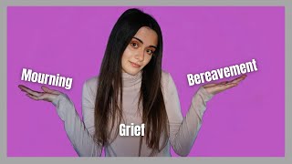 Grief Mourning and Bereavement Definitions [upl. by Hsihsa]