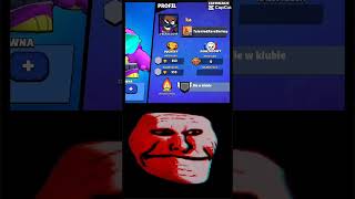 music troll face shorts brawl stars pozdrawiam zete [upl. by Nyrret]