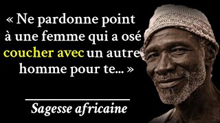 Proverbes Africains Pour Une Vie Meilleure  Sagesse africaine [upl. by Eidda342]