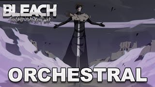 Bleach OST Aizen Theme Treachery  TYBW Orchestral Version [upl. by Aniratak922]