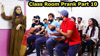 Class Room Student Prank Part 10  Pranks In Pakistan  Humanitarians [upl. by Daggna855]