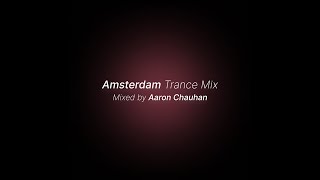 Amsterdam Trance Mix [upl. by Assilev]