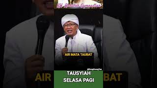 TAUSYIAH SELASA PAGI  AIR MATA TAUBAT [upl. by Rudyard955]