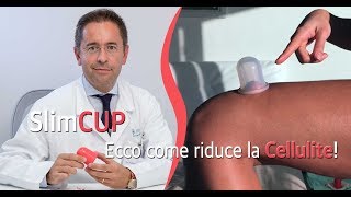 SlimCUP Ecco come riduce la Cellulite [upl. by Randene466]