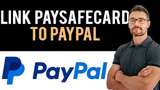 ✅ How to Link PaySafeCard to PayPal Full Guide [upl. by Sindee]