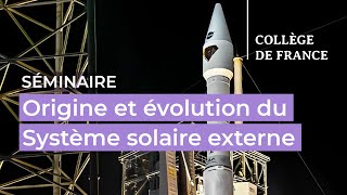 Origine et évolution du Système solaire externe 4  Alessandro Morbidelli 20242025 [upl. by Hecklau]