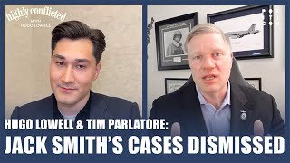 Jack Smith’s Cases Dismissed  Hugo Lowell amp Tim Parlatore [upl. by Elleinwad]