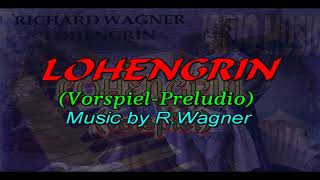 LOHENGRIN  Vorspiel  My Cover [upl. by Callean]